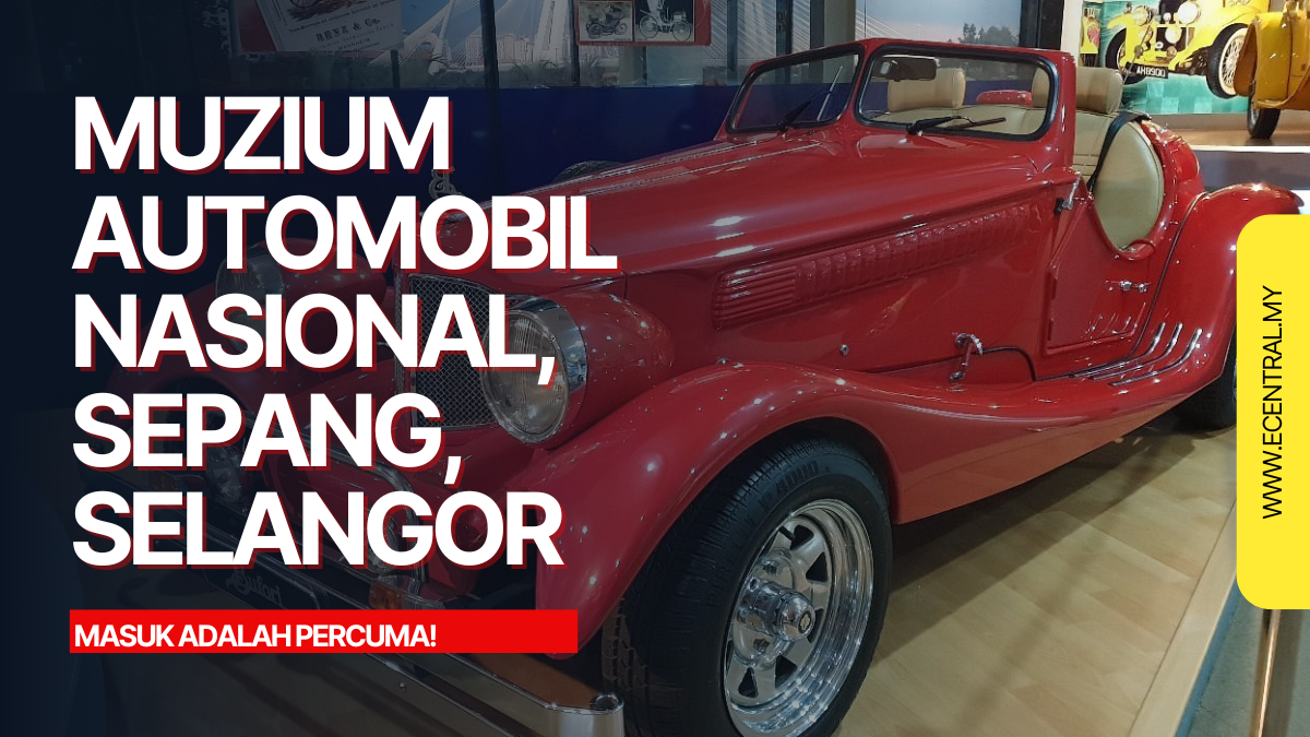 National Automobile Museum, Sepang – FREE LOGIN!