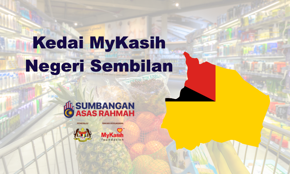 Negeri Sembilan MyKasih Store 2025 & Recipient of Reviews