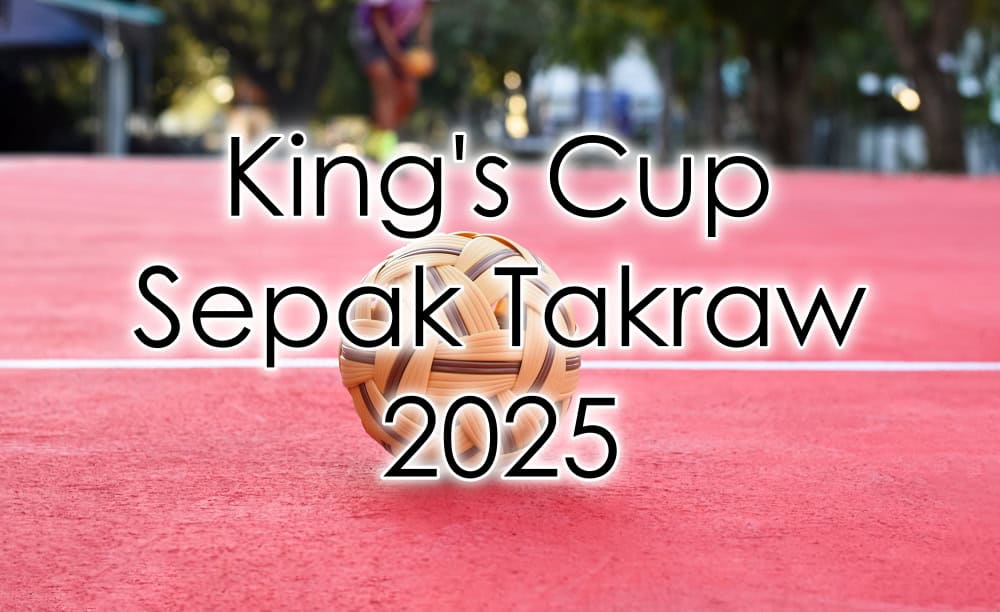 Thai King’s Cup Soccer Takraw 2025