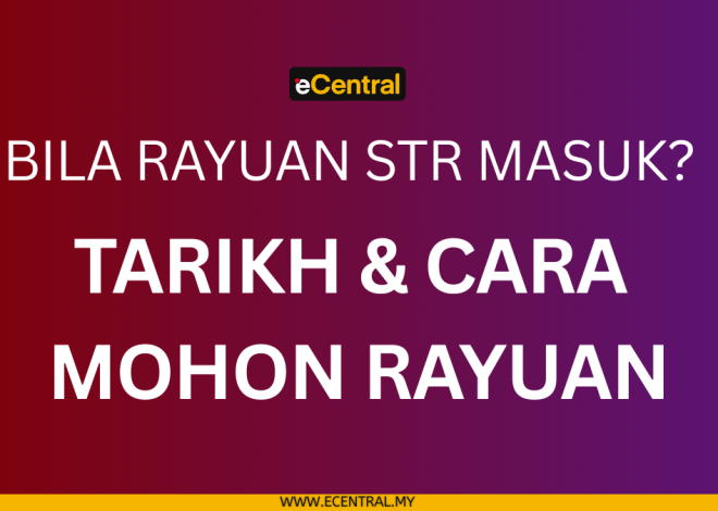 Bila Rayuan STR Masuk? – Tarikh & Cara Mohon Rayuan