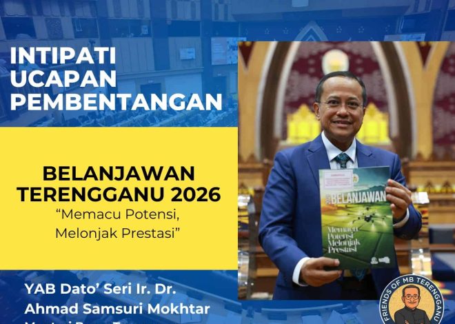 Terengganu State Budget 2026: Essence, Incentives & Assistance to the People of Terengganu