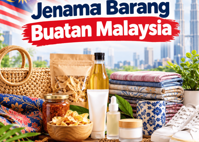 Jenama Barang Buatan Malaysia yang Ramai Tak Tahu [EDISI 2026]