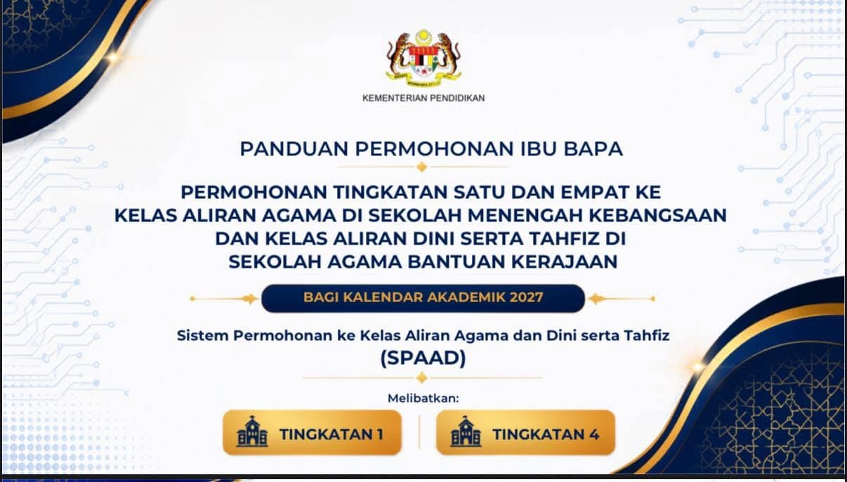 Permohonan kemasukan ke Tingkatan 1 & 4 bagi KAA, Dini dan Tahfiz 2027